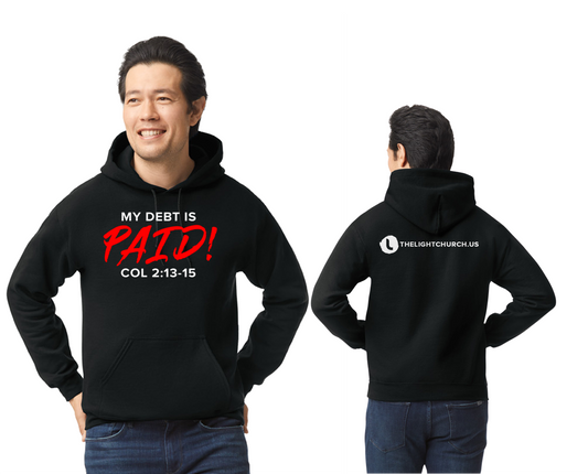 My Debt Is Paid Unisex Hoodie