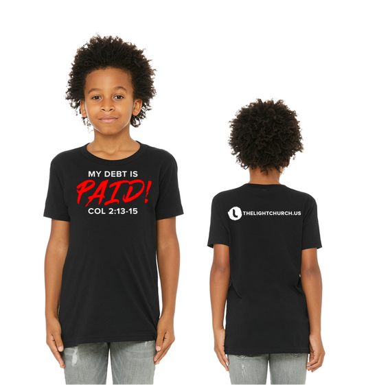 My Debt Is Paid Youth Unisex T-Shirt